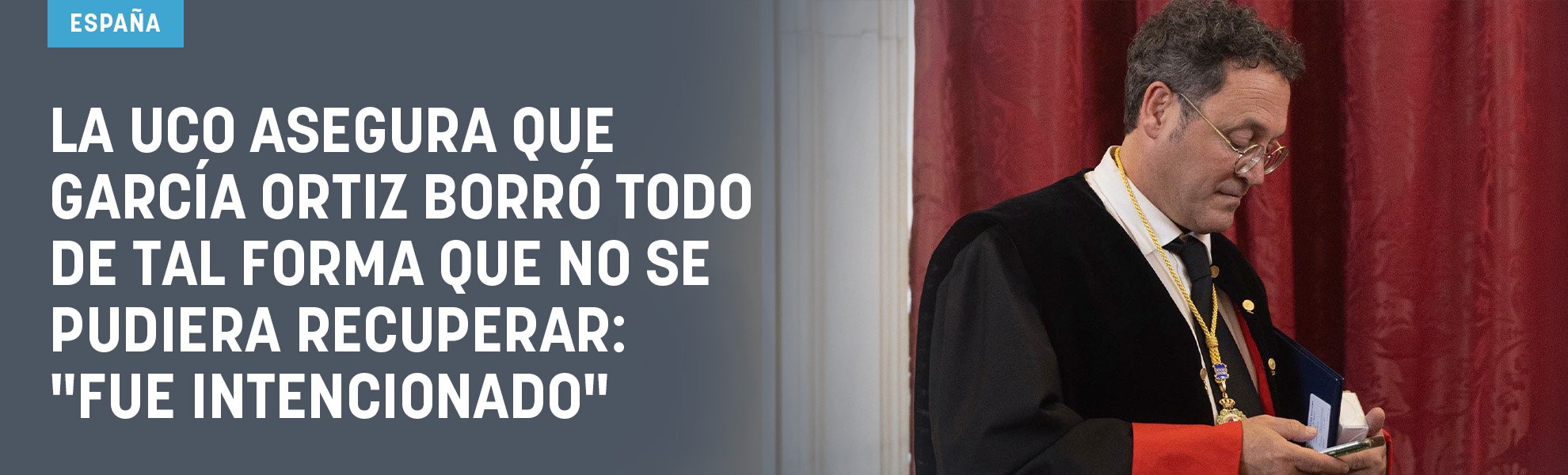 La UCO asegura que García Ortiz borró todo de tal forma que no se pudiera recuperar: Fue intencionado