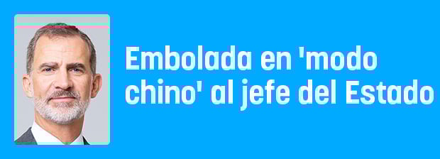 Embolada en modo chino al jefe del Estado