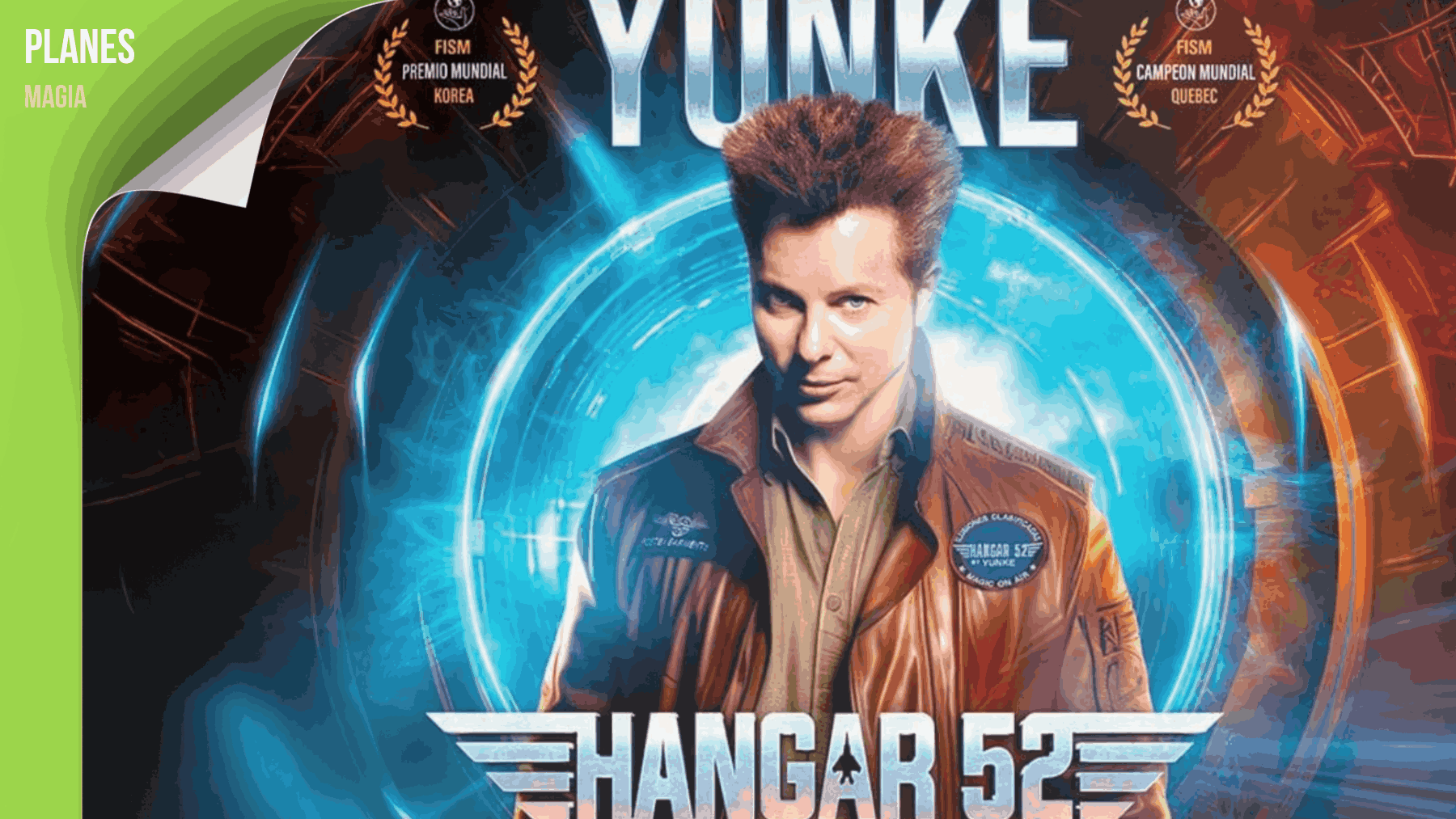El Mago Yunke, Hangar 52, La Vaguada