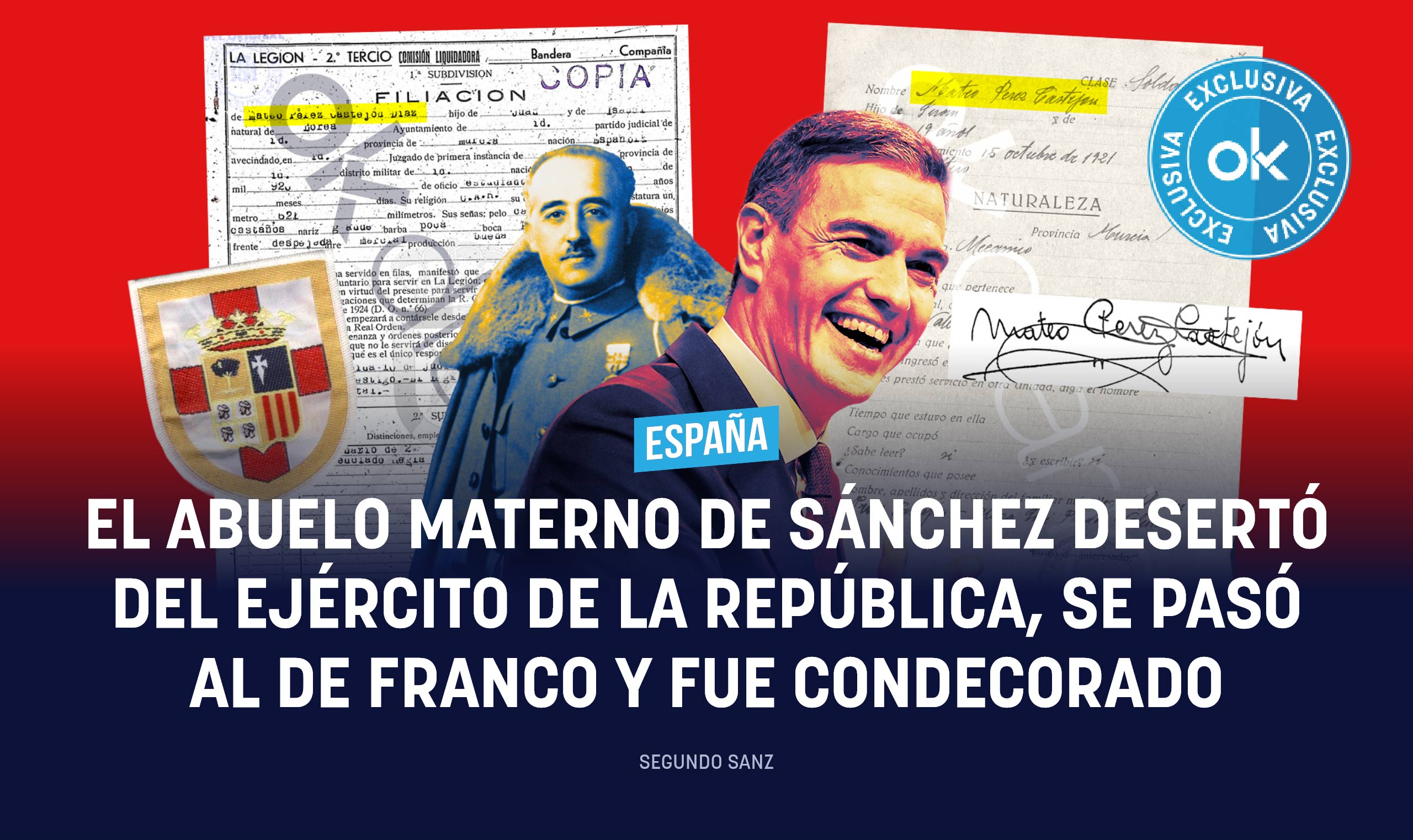 El abuelo materno de Sánchez desertó del ejército de la República, se pasó al de Franco y fue condecorado