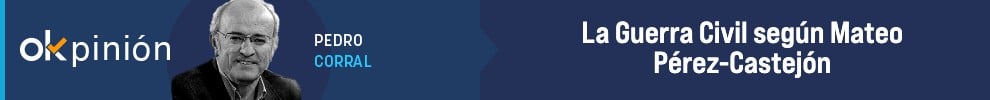 La Guerra Civil según Mateo Pérez-Castejón