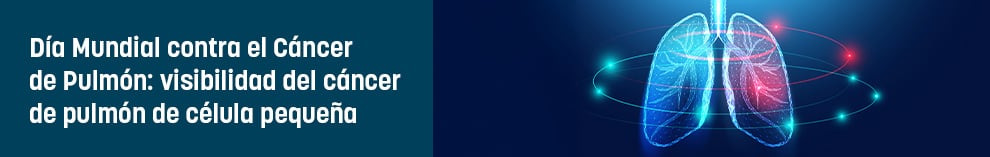 Día Mundial contra el Cáncer de Pulmón: visibilidad del cáncer de pulmón de célula pequeña