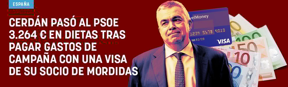 Cerdán pasó al PSOE 3.264 € en dietas tras pagar gastos de campaña con una visa de su socio de mordidas