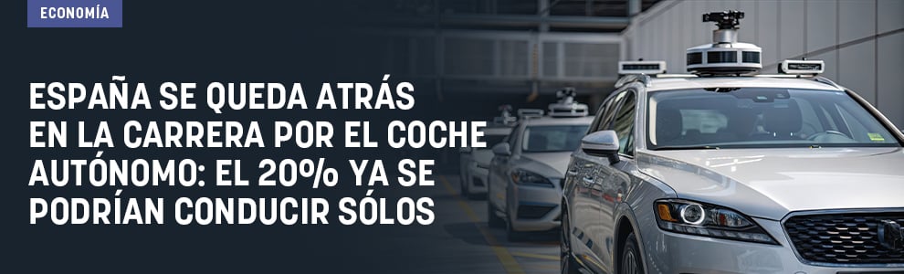 España se queda atrás en la carrera por el coche autónomo: el 20% ya se podrían conducir sólos