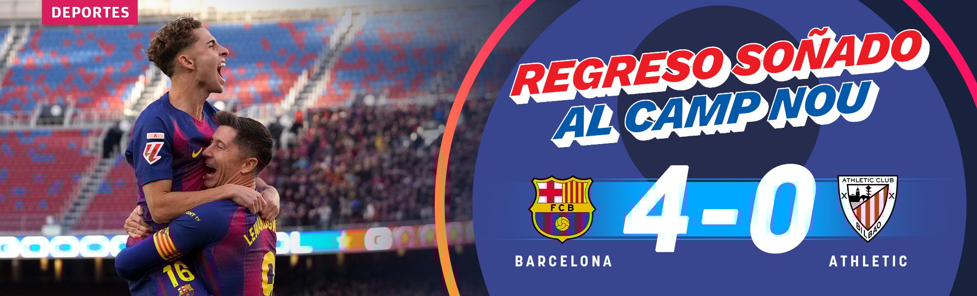 El regreso soñado del Barcelona al Camp Nou