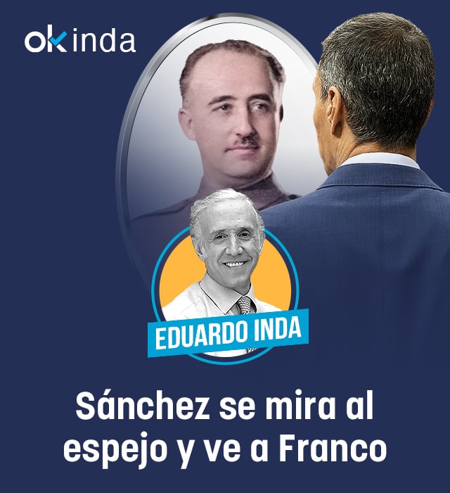 Sánchez se mira al espejo y ve a Franco