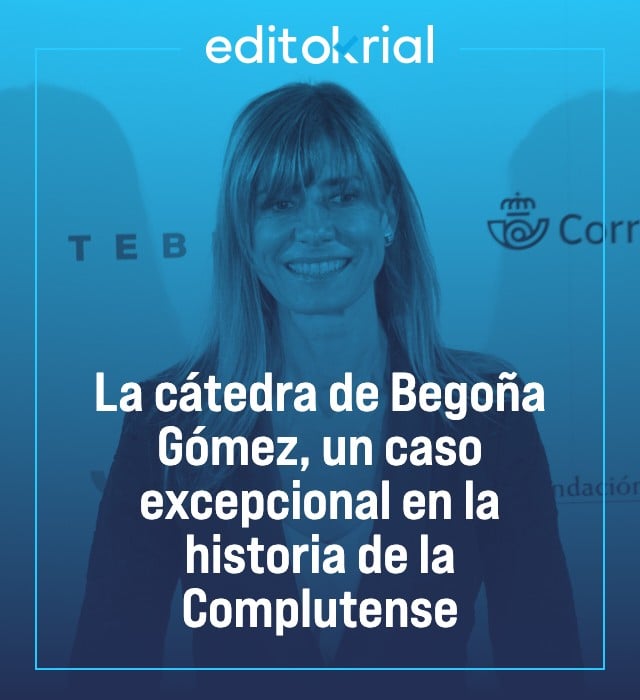 La cátedra de Begoña Gómez, un caso excepcional en la historia de la Complutense