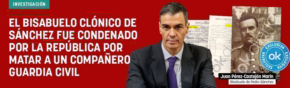 El bisabuelo clónico de Sánchez fue condenado por la República por matar a un compañero guardia civil