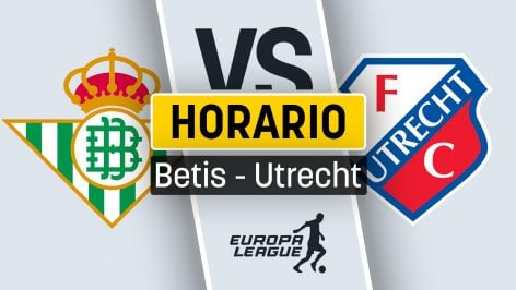 Horario del Real Betis – Utrecht: cuándo es y dónde ver gratis por TV en directo y en vivo online la Europa League.