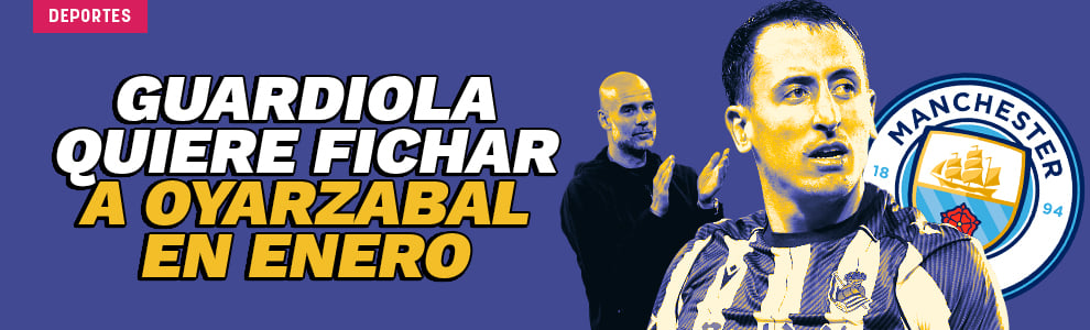 Guardiola quiere llevarse a Oyarzabal en enero