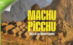 machu picchu viaje a la ciudad perdida