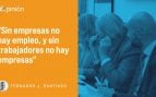 Empresarios y trabajadores: es hora de derribar una frontera que nunca debió existir