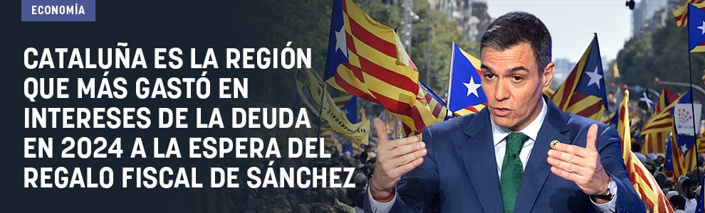 Cataluña es la región que más gastó en intereses de la deuda en 2024 a la espera del regalo fiscal de Sánchez