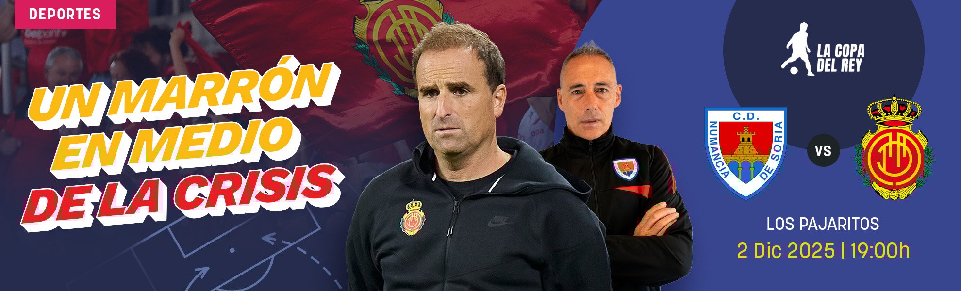 Numancia-Mallorca: un marrón en medio de la crisis