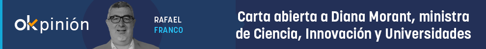Carta abierta a la Sra. Diana Morant Ripoll, ministra de Ciencia, Innovación y Universidades