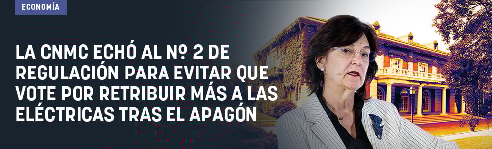 La CNMC echó al nº 2 de Regulación para evitar que vote por retribuir más a las eléctricas tras el apagón