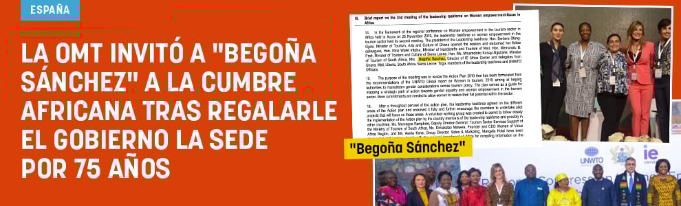 La OMT invitó a Begoña Sánchez a la cumbre africana tras regalarle el Gobierno la sede por 75 años