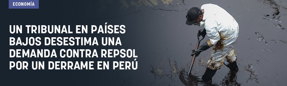 Un Tribunal en Países Bajos desestima una demanda colectiva contra Repsol por un derrame en Perú
