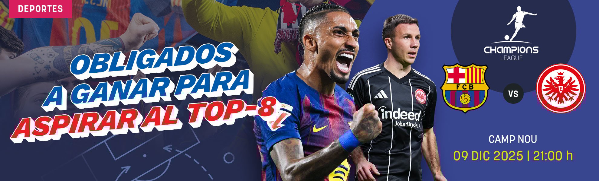 Barcelona-Eintracht: obligados a ganar en la Champions para aspirar al top-8