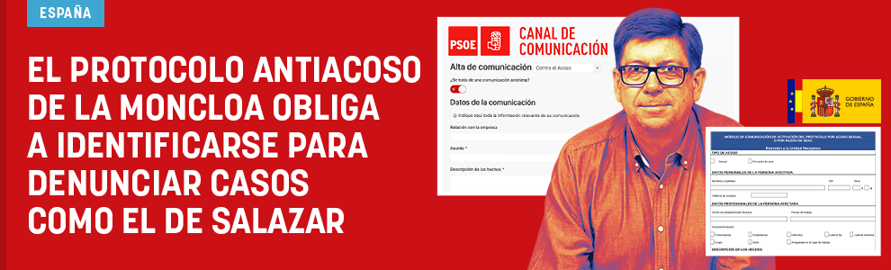 El protocolo antiacoso de La Moncloa obliga a identificarse para denunciar casos como el de Salazar