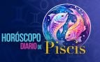 Horóscopo diario de Piscis