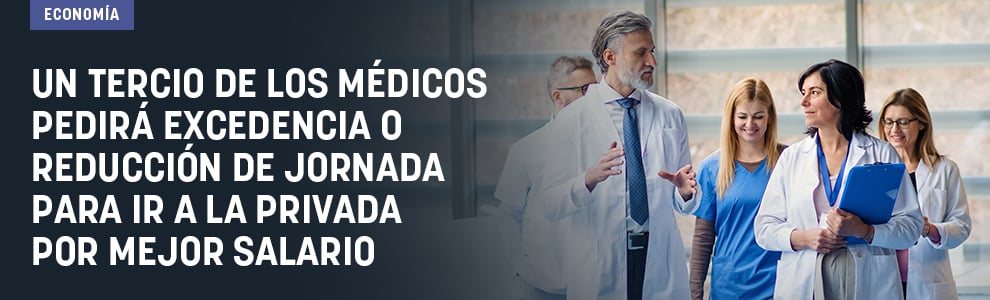 Un tercio de los médicos pedirá excedencia o reducción de jornada para ir a la privada por mejor salario
