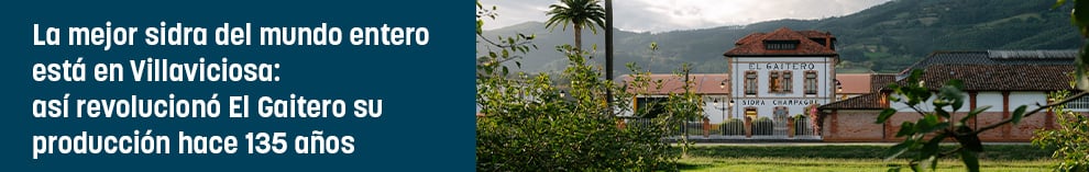 La mejor sidra del mundo entero está en Villaviciosa: así revolucionó El Gaitero su producción hace 135 años