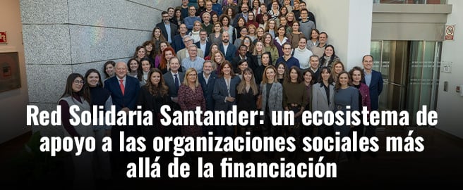 Red Solidaria Santander: un ecosistema de apoyo a las organizaciones sociales más allá de la financiación