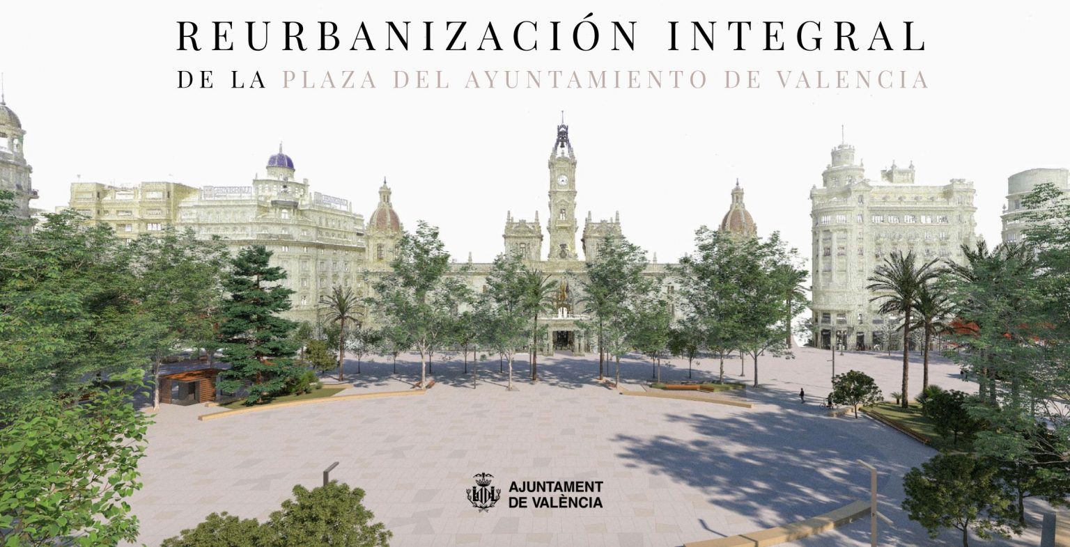 Adiós a la Plaza del Ayuntamiento de Valencia: el cambio que llega y ...