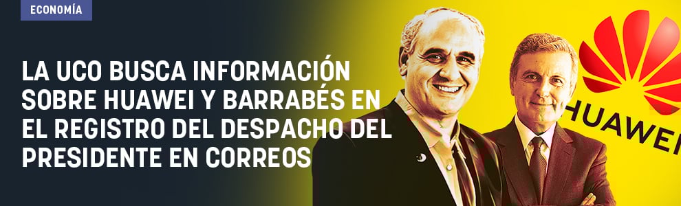La UCO busca información sobre Huawei y Barrabés en el registro del despacho del presidente de Correos
