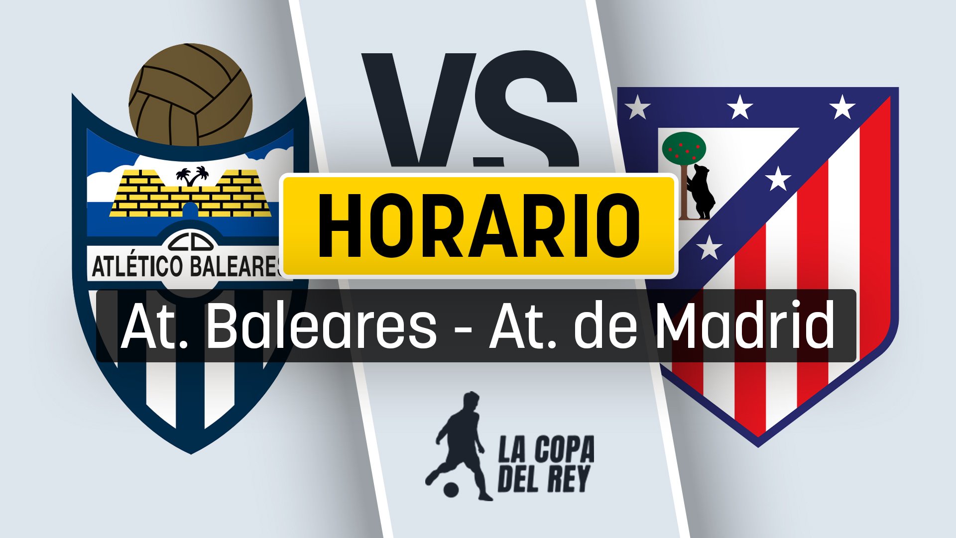 Atlético Baleares - Atlético de Madrid: cuándo es, horario y dónde ver por TV en directo el partido de la Copa del Rey