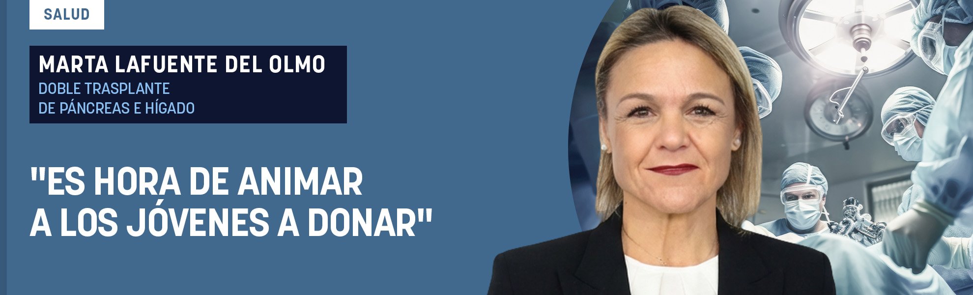 Marta Lafuente, doble trasplante de páncreas e hígado: Es hora de animar a los jóvenes a donar