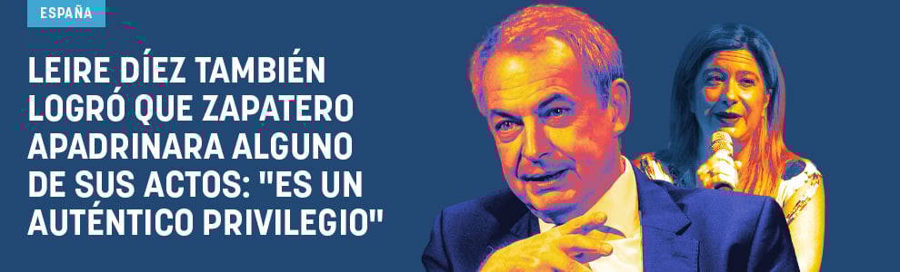 Leire Díez también logró que Zapatero apadrinara sus actos: Es un auténtico privilegio