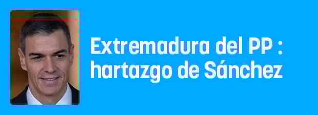 Extremadura de Guardiola: hartazgo de Sánchez