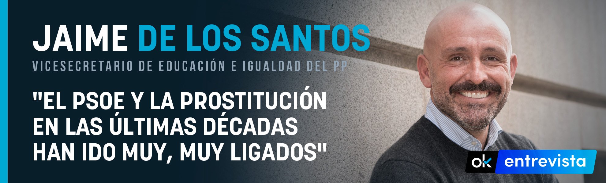 Jaime de los Santos: El PSOE y la prostitución en las últimas décadas han ido muy, muy ligados