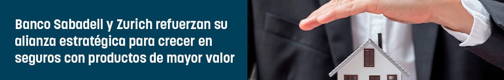 Banco Sabadell y Zurich refuerzan su alianza estratégica para crecer en seguros con productos de mayor valor