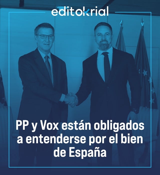 PP y Vox están obligados a entenderse por el bien de España