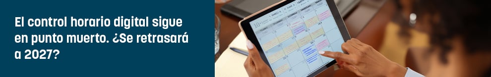 El control horario digital sigue en punto muerto. ¿Se retrasará a 2027?