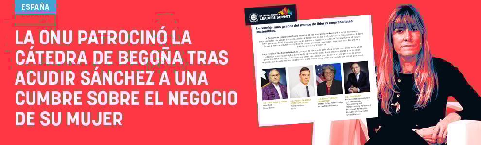 La ONU patrocinó la cátedra de Begoña tras acudir Sánchez a una cumbre sobre los negocios de su mujer