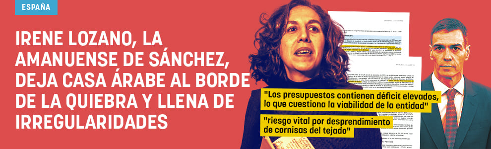 Irene Lozano, la amanuense de Sánchez, deja Casa Árabe al borde de la quiebra y llena de irregularidades
