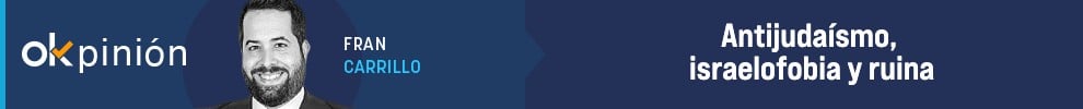 Antijudaísmo, israelofobia y ruina