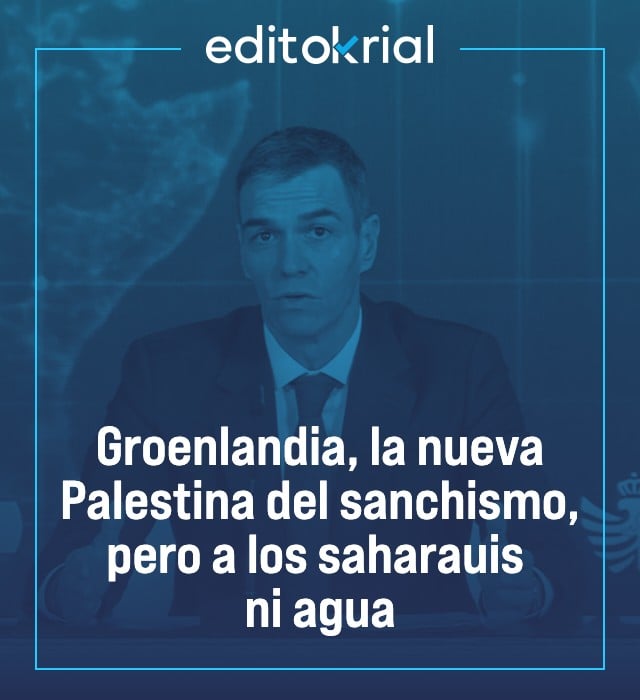 Groenlandia, la nueva Palestina del sanchismo, pero a los saharauis ni agua