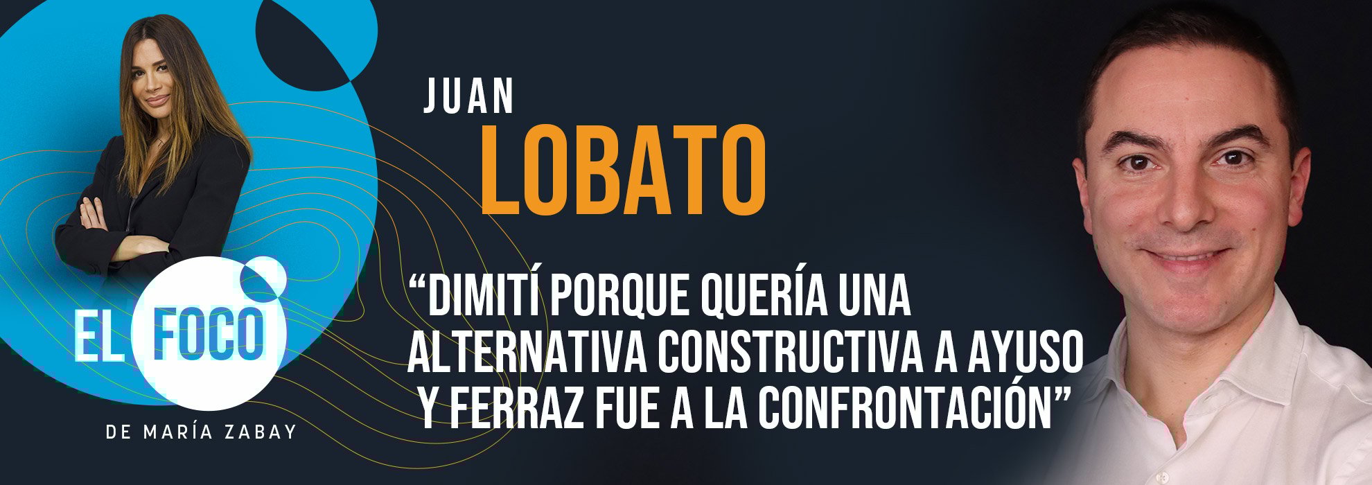 Juan Lobato: Dimití porque quería una alternativa constructiva a Ayuso y Ferraz fue a la confrontación