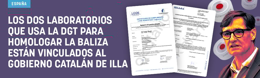Los dos laboratorios que usa la DGT para homologar la baliza están vinculados al Gobierno catalán de Illa