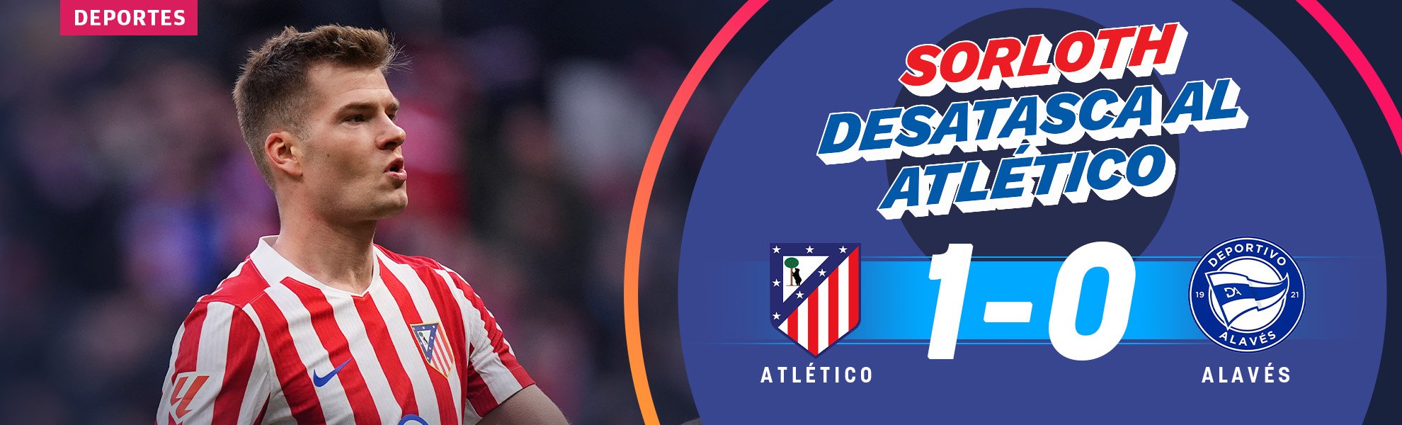 Sorloth desatasca al Atlético