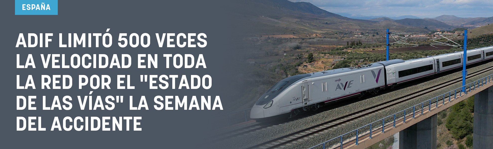 Adif limitó 500 veces la velocidad en toda la red por el estado de las vías la semana del accidente