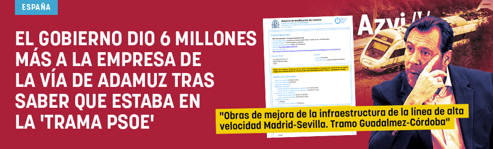 El Gobierno dio 6 millones más a la empresa de la vía de Adamuz tras saber que estaba en la