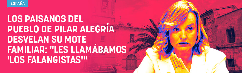 Los paisanos del pueblo de Pilar Alegría desvelan su mote familiar: Les llamábamos