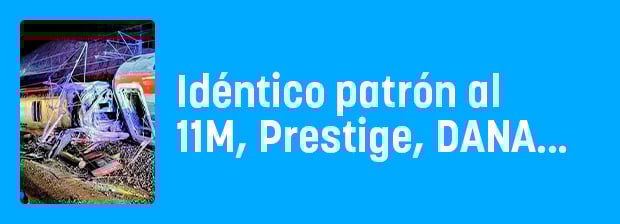 Idéntico patrón al 11M, Prestige, DANA...