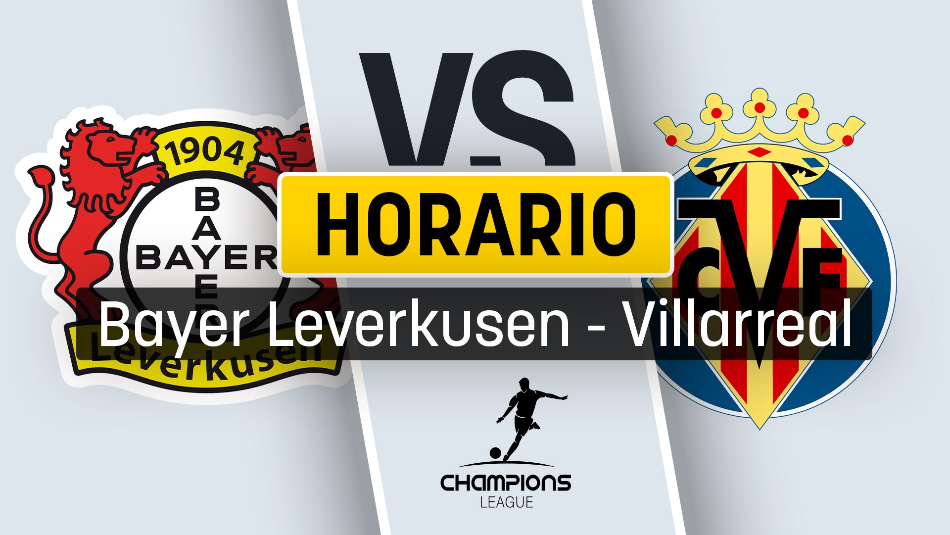 Horario y canal de TV del Bayer Leverkusen - Villarreal: dónde ver gratis en directo y en vivo online el partido de Champions League